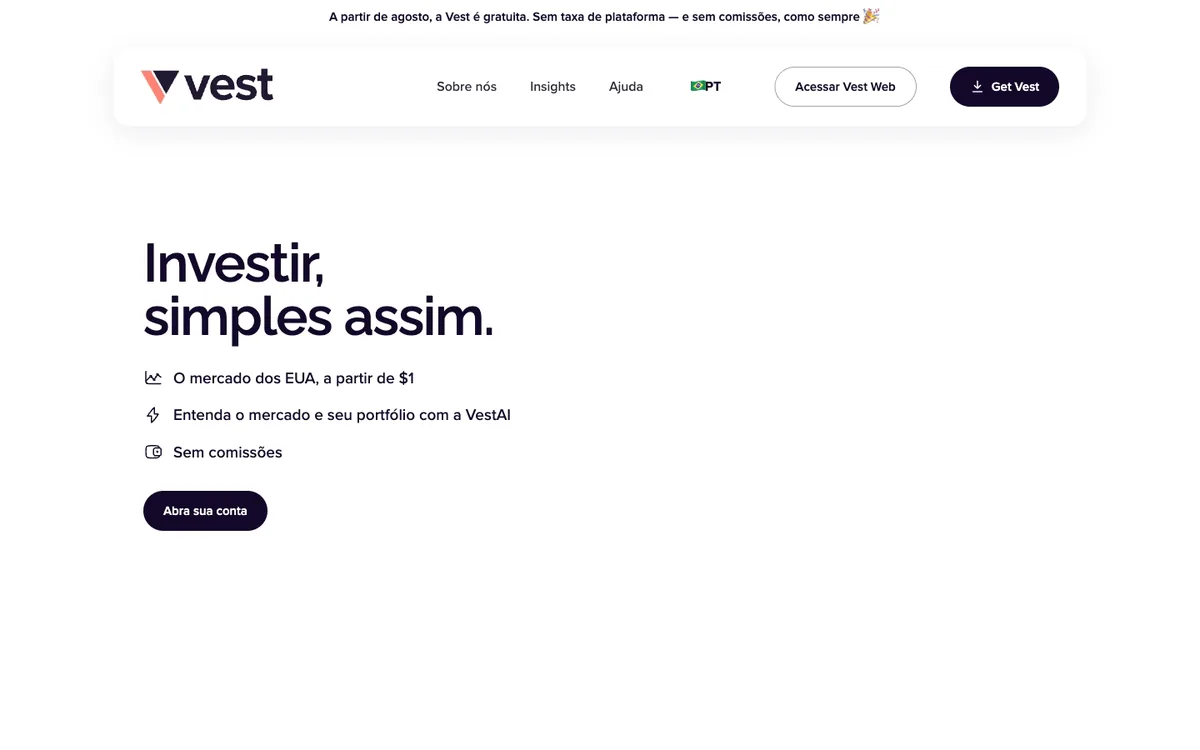 Página inicial da Vest, com o aviso de que a taxa de plataforma deixou de ser cobrada a partir de agosto.