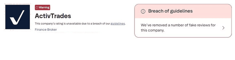 Perfil da ActivTrades no Trustpilot com aviso de violação das diretrizes e nota indisponível após remoção de avaliações falsas (captura de 4 de agosto de 2026)